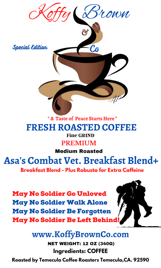 Asa's Combat Veteran Breakfast Blend+ Robusta for Extra Caffeine